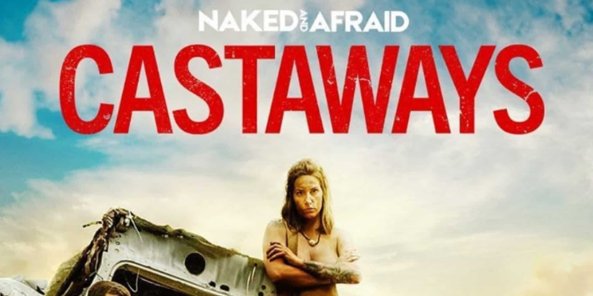 How To Watch Naked And Afraid Castaways Episodes? Streaming Guide & Schedule
